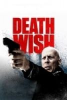 Death Wish (2018) - Full HD - Phụ đề VietSub