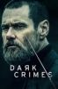 Dark Crimes (2016) - True Crimes - Full HD - EngSub - anh 1