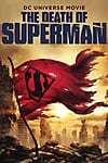 The Death of Superman (2018) - Full HD - Phụ đề VietSub