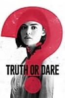Truth or Dare (2018) - Full HD - Phụ đề VietSub