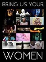 Bring Us Your Women (2015) - Full HD - English