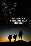The Legacy of a Whitetail Deer Hunter (2018) - Câu Chuyện Về Người Thợ Săn Hươu Đuôi Trắng - Full HD - Phụ đề VietSub