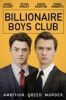 Billionaire Boys Club (2018) - Full HD - EngSub - anh 1