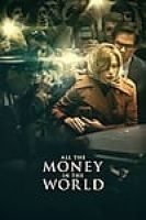 All the Money in the World (2017) - Full HD - Phụ đề VietSub