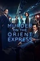 Murder on the Orient Express (2017) - Full HD - Phụ đề VietSub