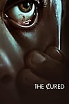 The Cured (2017) - Full HD - Phụ đề VietSub