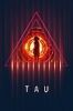 Tau (2018) - Full HD - EngSub - anh 1