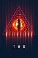 Tau (2018) - Full HD - EngSub