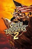 Super Troopers 2 (2018) - Full HD - EngSub