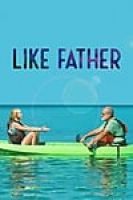 Like Father (2018) - Full HD - EngSub