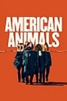 American Animals (2018) - Full HD - Phụ đề VietSub