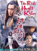 Bích Huyết Kiếm (2007) 30 tập - Sword Stained with Royal Blood - Full HD - Thuyết minh