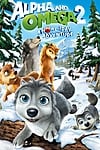 Alpha and Omega 2 A Howl-iday Adventure (Video 2013) - Full HD - Thuyết minh