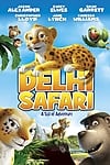 Delhi Safari (2012) - Full HD - Thuyết minh