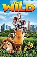 The Wild (2006) - Full HD - Thuyết minh