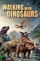 Walking with Dinosaurs (2013) - Full HD - Lồng tiếng