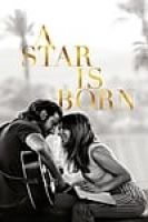 A Star Is Born (2018) - Full HD - Thuyết minh