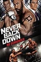 Never Back Down No Surrender (Video 2016) - Không Chùn Bước 4 - Full HD - Thuyết minh, Phụ đề Vietsub