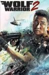 Wolf Warriors 2 (2017) - Chiến Lang 2 - Zhan lang II - Ngô Kinh - Full HD - Thuyết minh