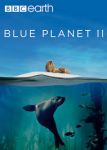 Blue Planet 2 (2018) - Hành Tinh Xanh 2 - Đại Dương Sâu Thẳm 2 - Full HD - Thuyết minh