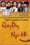 The Tigers The Legend of Canton (1993) - Quảng Đông Ngũ Hổ - Guang Dong wu hu Tie quan wu di Sun Zhong Shan - Full HD - Lồng tiếng
