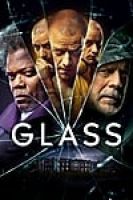 Glass (2019) - Bộ Ba Quái Nhân - Full HD - Thuyết minh