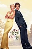 How to Lose a Guy in 10 Days (2003) - Full HD - Phụ đề VietSub