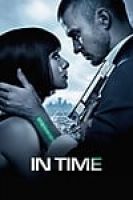 In Time (2011) - Thời Khắc Sinh Tử - Full HD - Phụ đề VietSub
