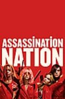 Assassination Nation (2018) - Full HD - Phụ đề VietSub