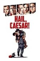 Hail, Caesar (2016) - Full HD - Phụ đề VietSub