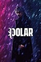 Polar (2019) - Polar Sát Thủ Tái Xuất - Full HD - Phụ đề VietSub