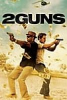 2 Guns (2013) - Điệp Vụ Hai Mang - Full HD - Phụ đề VietSub