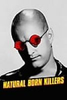 Natural Born Killers (1994) - Full HD - Phụ đề VietSub