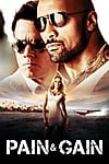 Pain n Gain (2013) - Full HD - Phụ đề VietSub