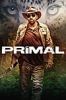 Primal (2019) - Quái Vật Nguyên Sinh - Full HD - EngSub - anh 1