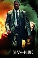 Man on Fire (2004) - Full HD - Phụ đề VietSub