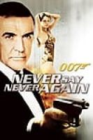 Never Say Never Again (1983) - 007 - Full HD - Phụ đề VietSub