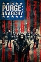 The Purge Anarchy (2014) - Full HD - Phụ đề VietSub