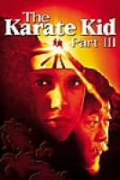 The Karate Kid Part III (1989) - Full HD - Phụ đề VietSub