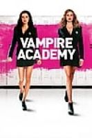 Vampire Academy (2014) - Full HD - Phụ đề VietSub
