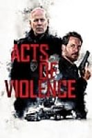 Acts of Violence (2018) - Cú Đảo Ngoạn Mục - Full HD - Phụ đề VietSub