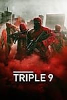 Triple 9 (2016) - Phi Vụ 999 - Full HD - Phụ đề VietSub