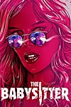 The Babysitter (2017) - Cô Giữ Trẻ - Full HD - Phụ đề VietSub