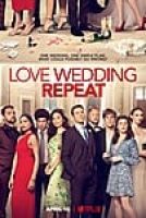 Love Wedding Repeat (2020) - Full HD - Phụ đề VietSub