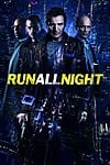 Run All Night (2015) - Tẩu Thoát Trong Đêm - Full HD - Phụ đề VietSub