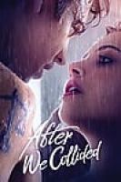 After We Collided (2020) - Full HD - Phụ đề EngSub