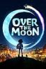 Over the Moon (2020) - Full HD - Phụ đề VietSub - anh 1