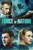 Force of Nature (2020) - Full HD - Phụ đề VietSub - anh 1