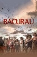 Bacurau (2019) - Full HD - Phụ đề VietSub